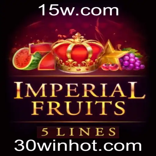 Explorando o Mundo do Jogo 'ImperialFruits5' com a Chave de Sucesso '30WIN'