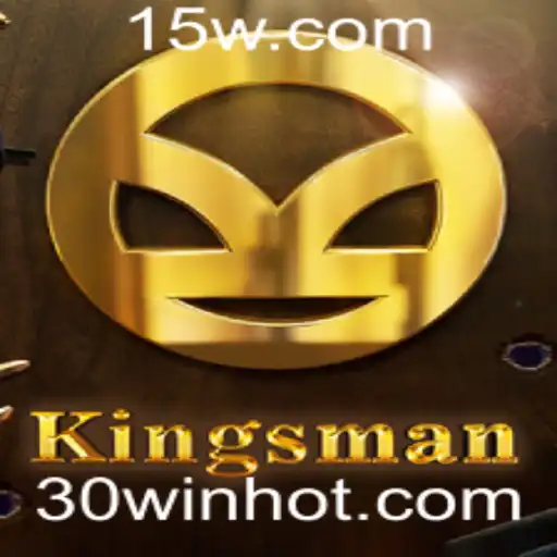 Descubra o Excitante Mundo de Kingsman com a Estratégia 30WIN