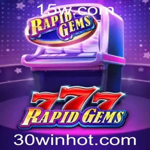 Explore o Mundo Vibrante de RapidGems777 com o Charme da 30WIN